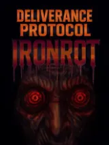 Deliverance Protocol: Ironrot cover art
