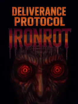 Deliverance Protocol: Ironrot cover