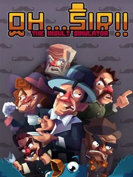 Oh...Sir!! The Insult Simulator cover art