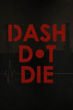 Dash Dot Die cover art