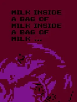 Milk Inside a Bag of Milk Inside a Bag of Milk cover