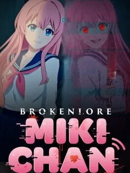 BrokenLore: Miki-chan cover