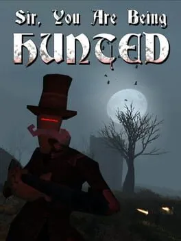 Sir, You Are Being Hunted cover art