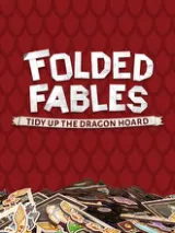 Folded Fables: Tidy Up The Dragon Hoard cover art