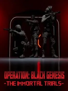 Operation: Black Genesis - The Immortal Trials cover