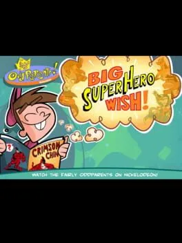 The Fairly OddParents: Big Superhero Wish cover