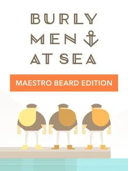 Burly Men at Sea: Maestro Beard Edition cover