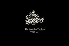 The Polyphonic Spree: The Quest for the Rest cover