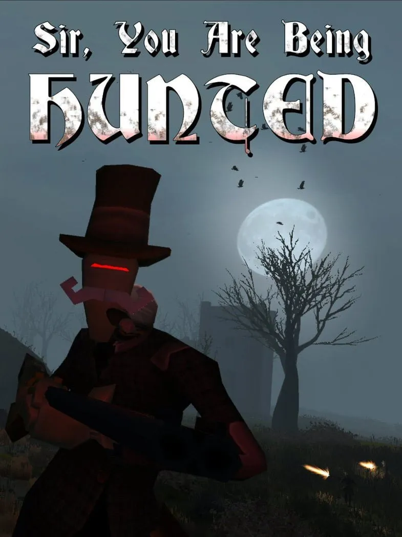 Sir, You Are Being Hunted cover art