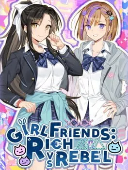 Girlfriends: Rich vs Rebel cover