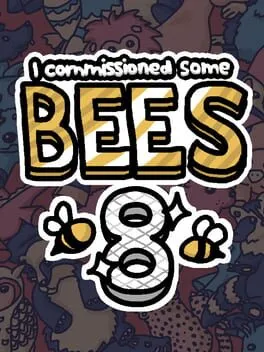 I Commissioned Some Bees 8 cover art