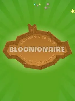 Who Wants to Be a Bloonionaire? cover
