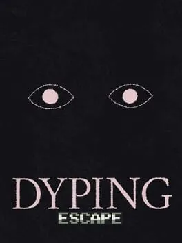 Dyping Escape cover