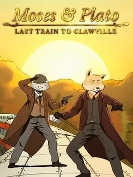 Moses & Plato: Last Train to Clawville cover