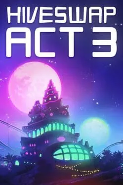 Hiveswap: Act 3 cover