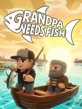 Grandpa Needs Fish cover art