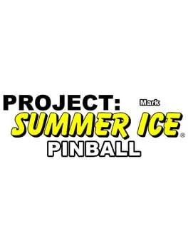 Project: Summer Ice - Pinball: Mark cover