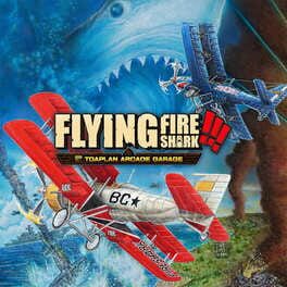 Toaplan Arcade Garage: Flying Fire Shark cover art