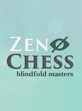 Zen Chess: Blindfold Masters cover