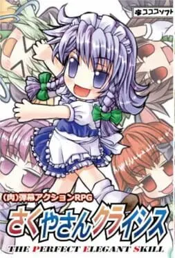 Sakuya-san Crisis: The Perfect Elegant Skill cover