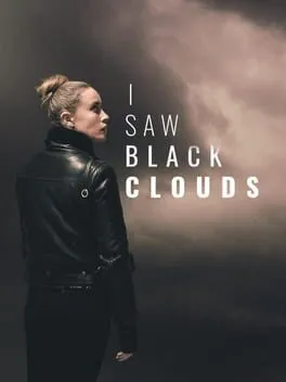 I Saw Black Clouds cover