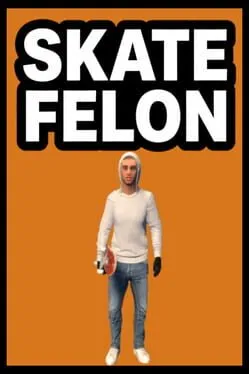 Skate Felon cover art