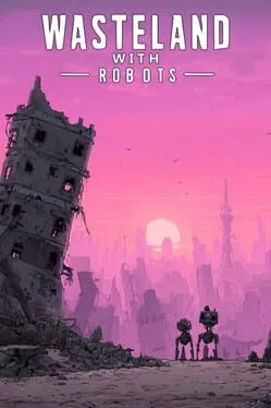 Wasteland With Robots cover