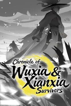 Chronicle of Wuxia & Xianxia Survivors cover art