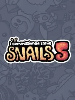 I Commissioned Some Snails 5 cover art