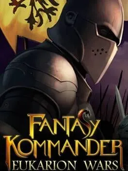 Fantasy Kommander: Eukarion Wars cover