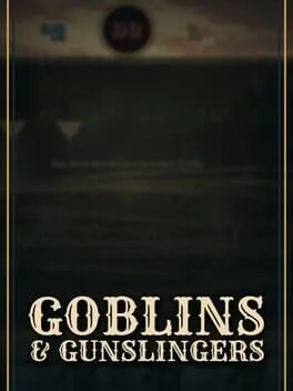 Goblins and Gunslingers cover
