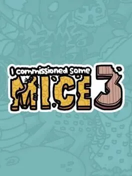 I Commissioned Some Mice 3 cover art