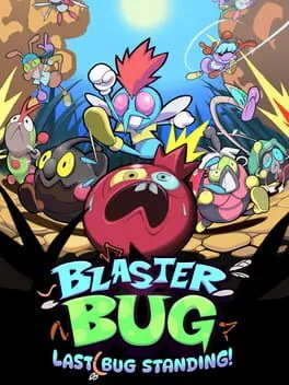Blasterbug: Last Bug Standing cover