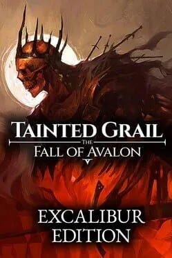 Tainted Grail: The Fall of Avalon - Excalibur Edition cover art