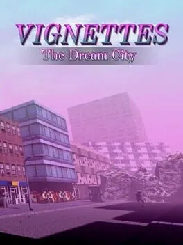 Vignettes: The Dream City cover