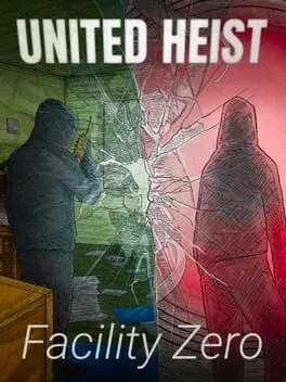 United Heist: Facility Zero cover art
