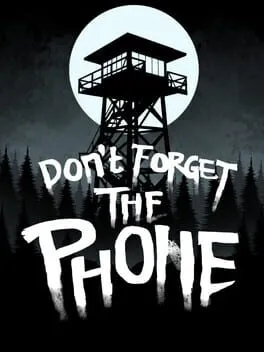 Don't Forget the Phone cover