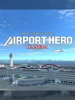 I am an Air Traffic Controller: Airport Hero Haneda cover