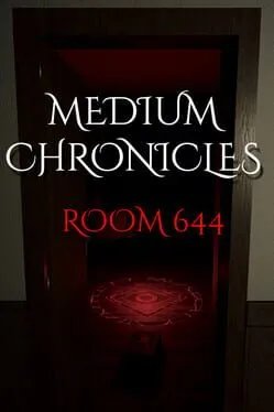 Medium Chronicles: Room 644 cover art