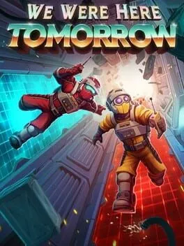 We Were Here Tomorrow cover art