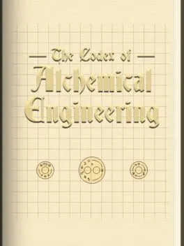 The Codex of Alchemical Engineering cover