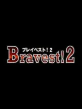 Bravest!2 cover art