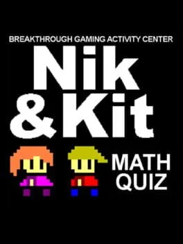 Nik and Kit's Math Quiz: Breakthrough Gaming Activity Center cover