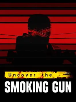 Uncover the Smoking Gun cover