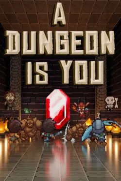 A Dungeon Is You cover art