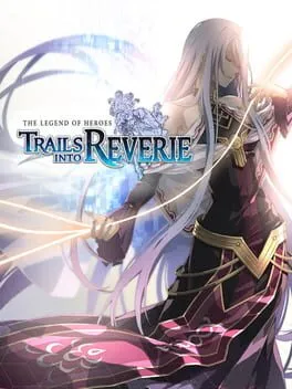 The Legend of Heroes: Trails into Reverie cover
