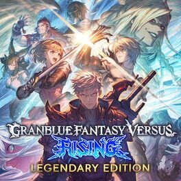 Granblue Fantasy Versus: Rising - Legendary Edition cover art