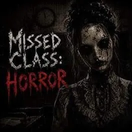 Missed Class: Horror cover art