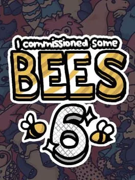 I Commissioned Some Bees 6 cover art