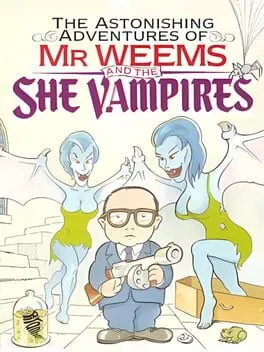 The Astonishing Adventures of Mr. Weems and the She Vampires cover art